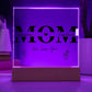 Lovely Mom Led Acrylic Plaque-Personalize up to 5 names, optional birth flowers | Mother's Day Gift | Beautiful Home Decor