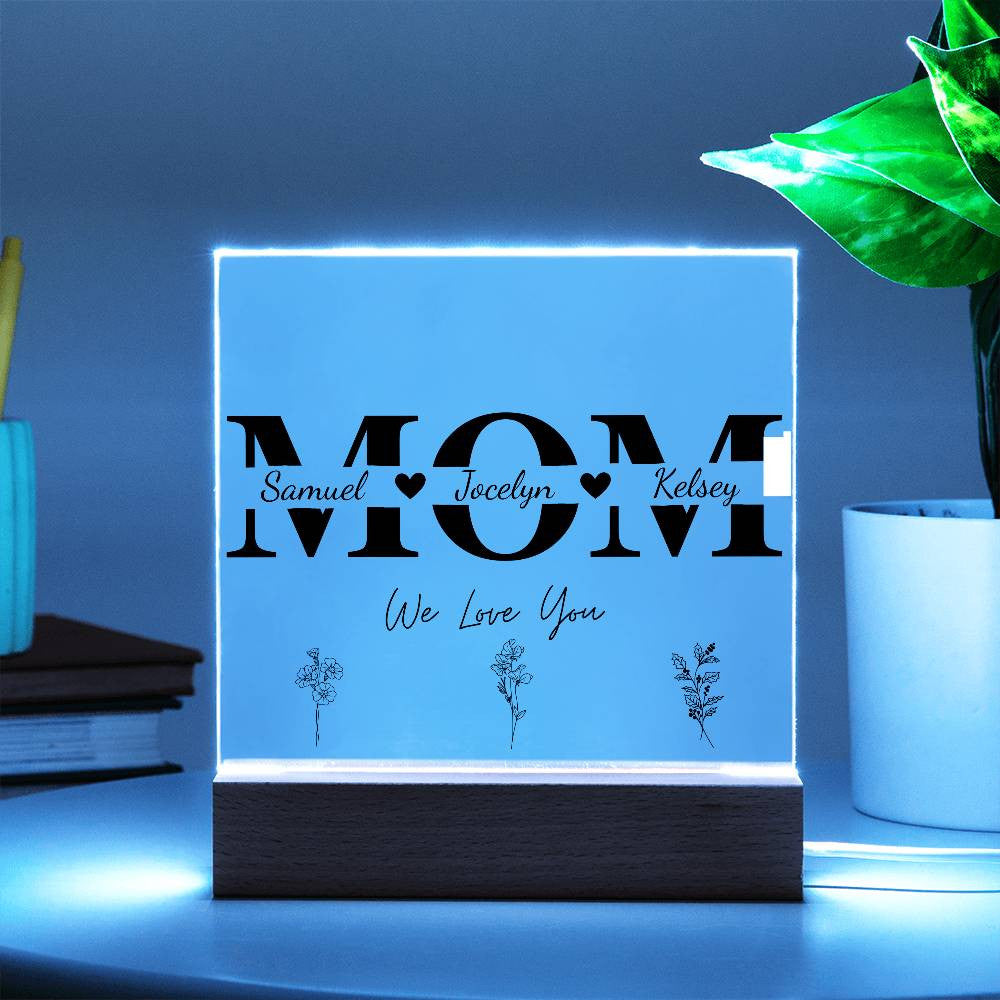 Lovely Mom Led Acrylic Plaque-Personalize up to 5 names, optional birth flowers | Mother's Day Gift | Beautiful Home Decor