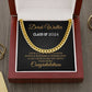 Graduation Gift for Him Personalized Cuban Link Chain (Stainless Steel) | Son | Nephew | Grandson | Graduate