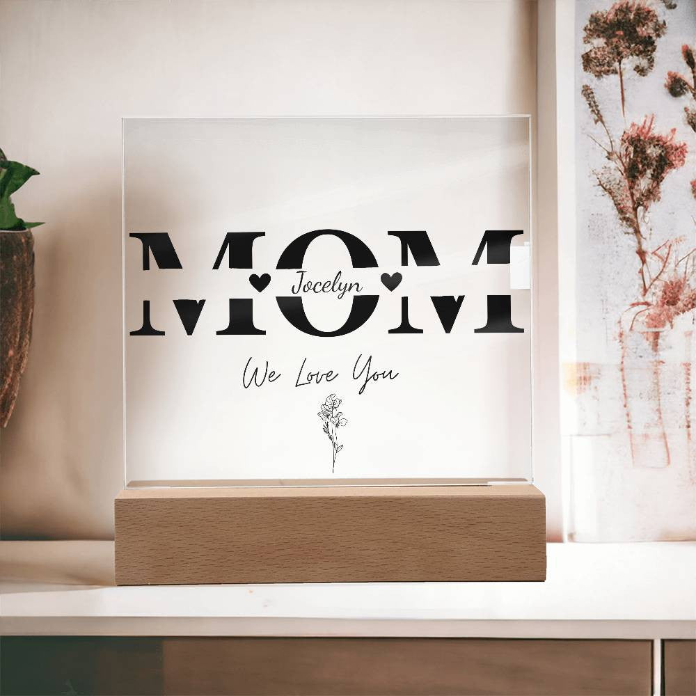 Lovely Mom Led Acrylic Plaque-Personalize up to 5 names, optional birth flowers | Mother's Day Gift | Beautiful Home Decor