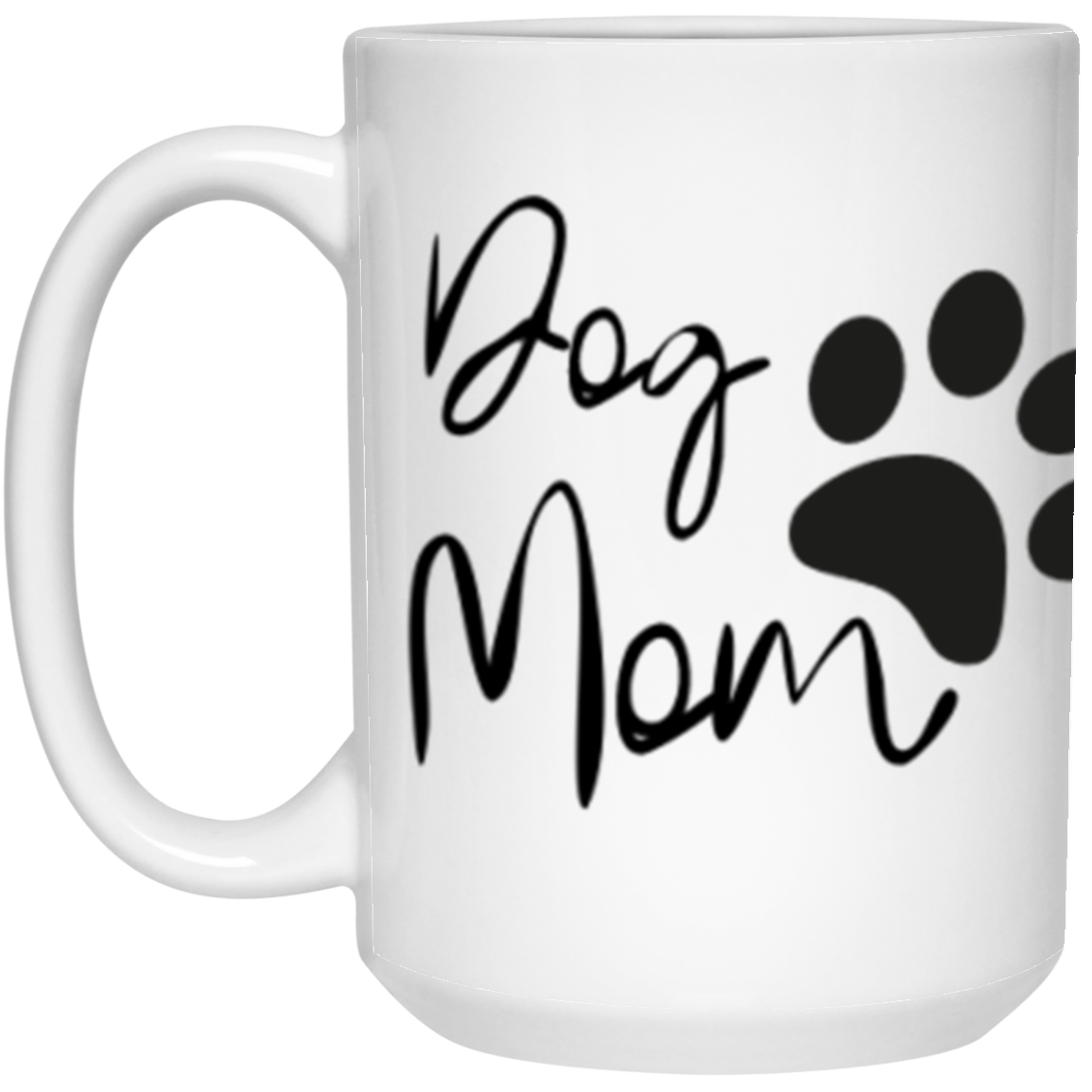 Dog Mom Definition Mug-Cute Funny For Dog Lovers | Mother's Day | Dog Mom's are moms too!