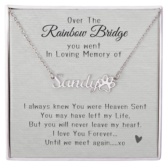 Over the Rainbow Bridge Memorial Pet Name Necklace