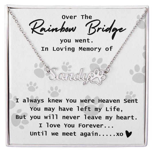 Over the Rainbow Bridge Memorial Name Necklace-Paw Prints 1