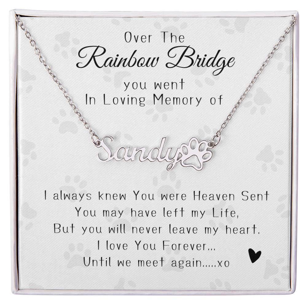 Over the Rainbow Bridge Memorial Name Necklace Paw Print 1