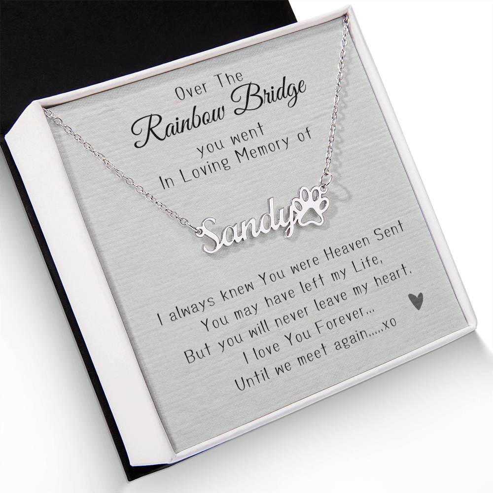 Over the Rainbow Bridge Per Memorial Name Necklace