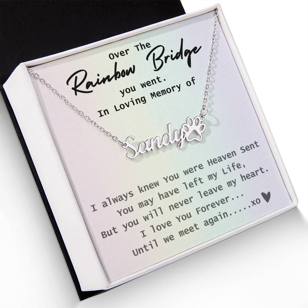 Over the Rainbow Bridge Memorial Name Necklace