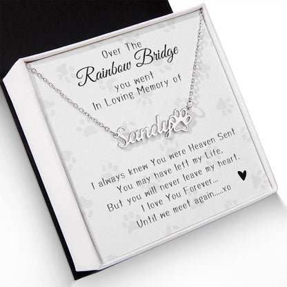 Over the Rainbow Bridge Memorial Name Necklace Paw Print 1