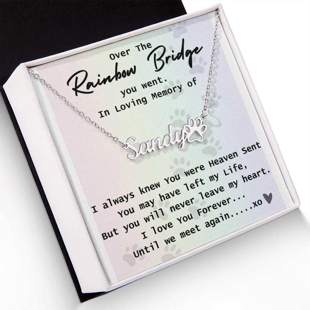 Over the Rainbow Bridge Memorial Pet Name Necklace