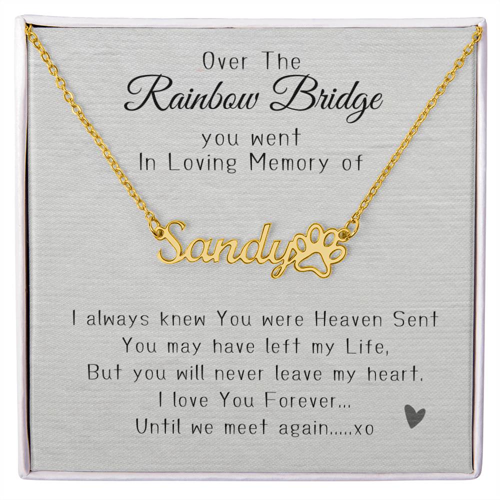 Over the Rainbow Bridge Per Memorial Name Necklace