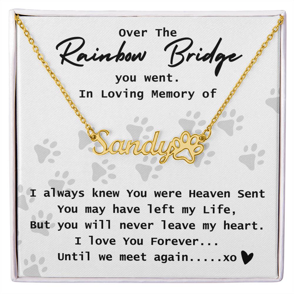 Over the Rainbow Bridge Memorial Name Necklace Paw Prints 2