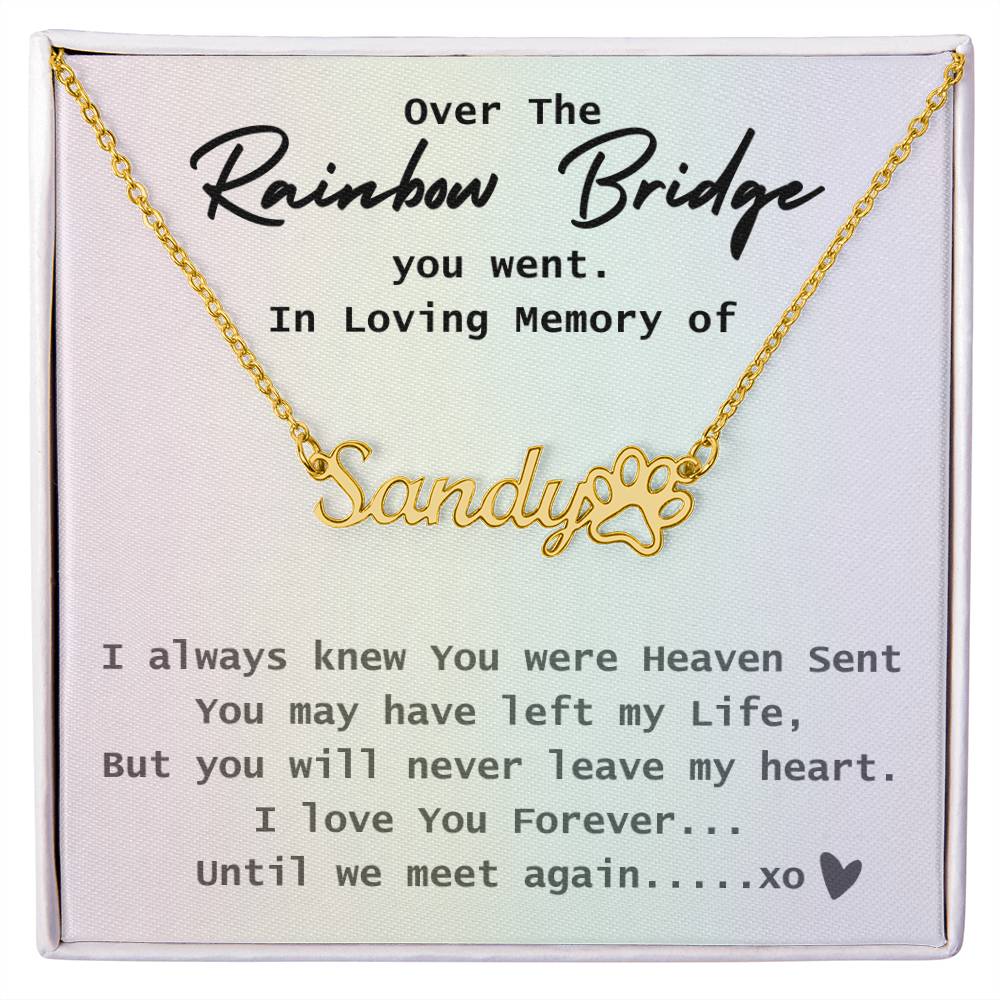 Over the Rainbow Bridge Memorial Name Necklace