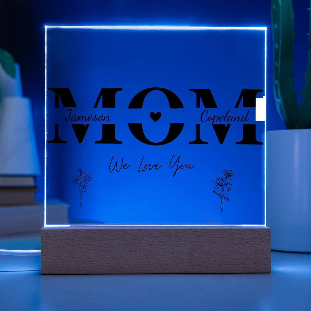 Lovely Mom Led Acrylic Plaque-Personalize up to 5 names, optional birth flowers | Mother's Day Gift | Beautiful Home Decor