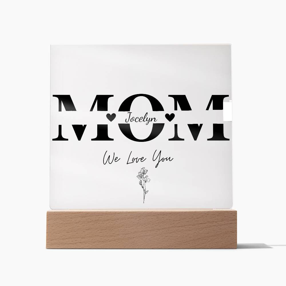 Lovely Mom Led Acrylic Plaque-Personalize up to 5 names, optional birth flowers | Mother's Day Gift | Beautiful Home Decor