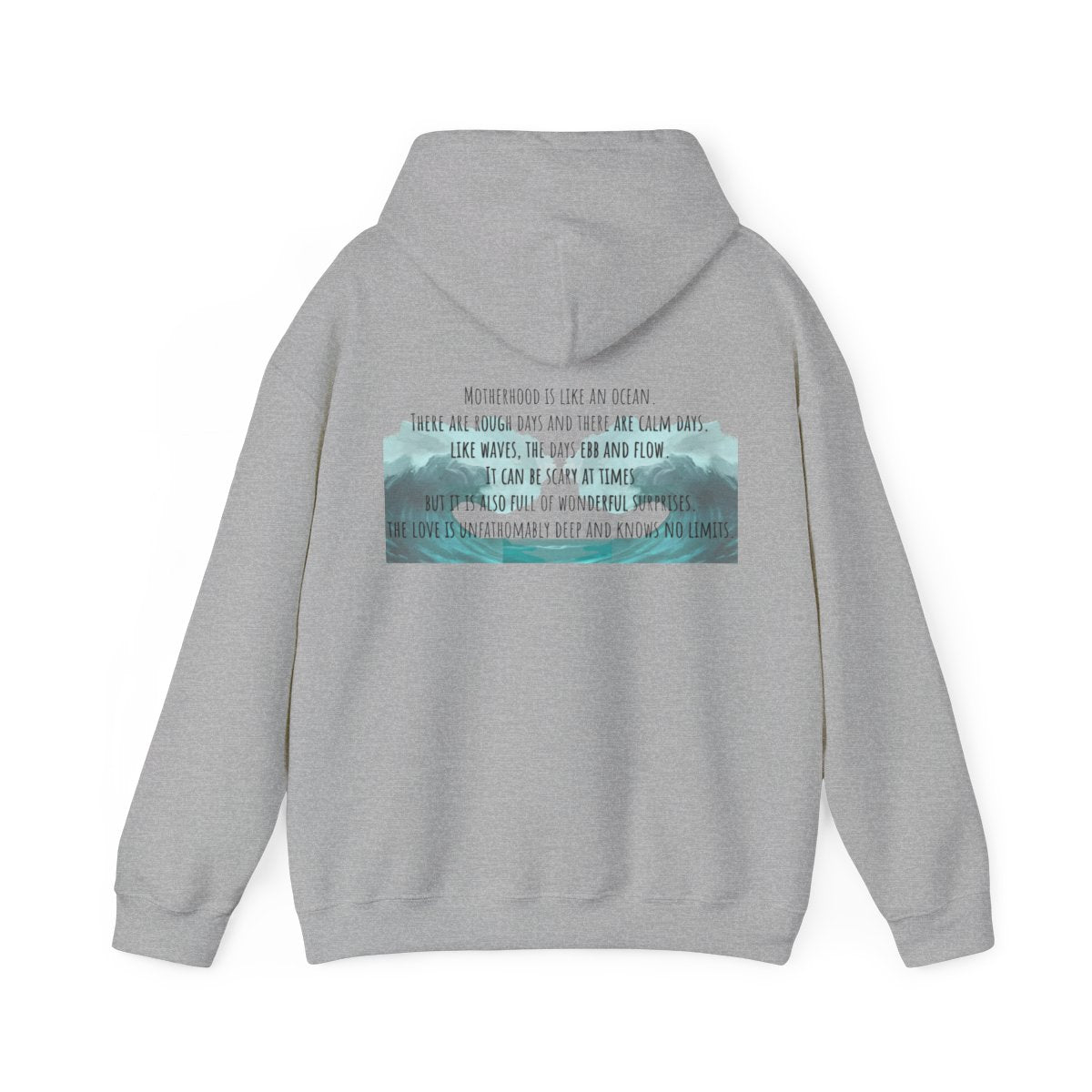 "Motherhood is like an Ocean" Waves Hooded Sweatshirt