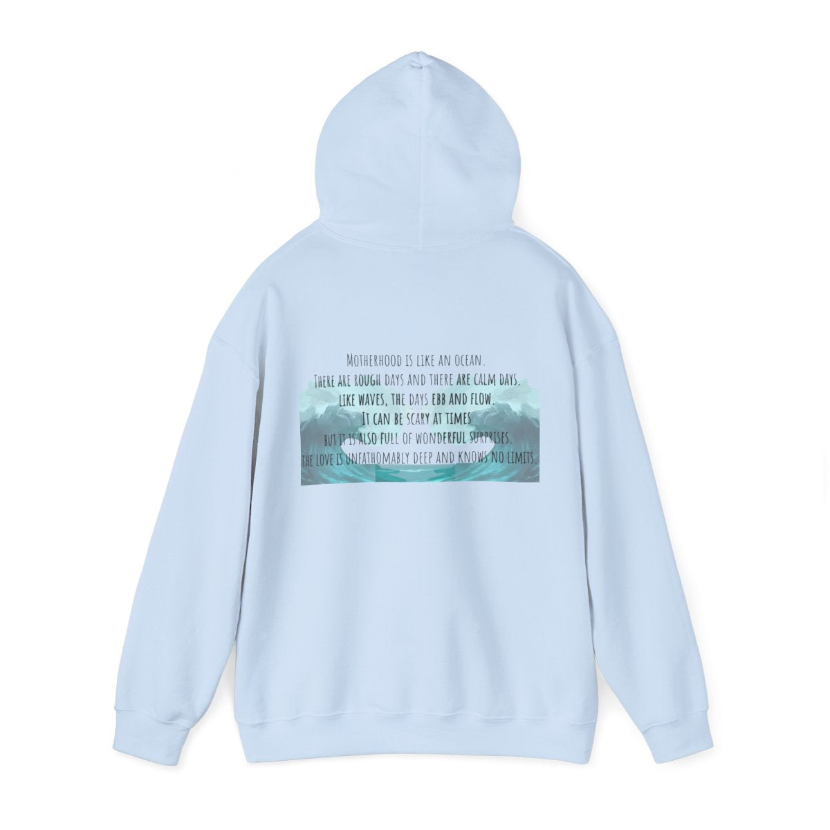 "Motherhood is like an Ocean" Waves Hooded Sweatshirt